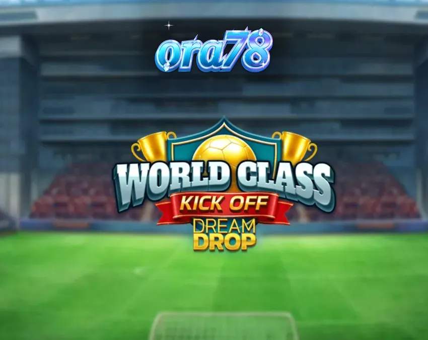 Tampilan layar permainan slot World Class Kick Off Dream Drop dengan tema stadion retro.